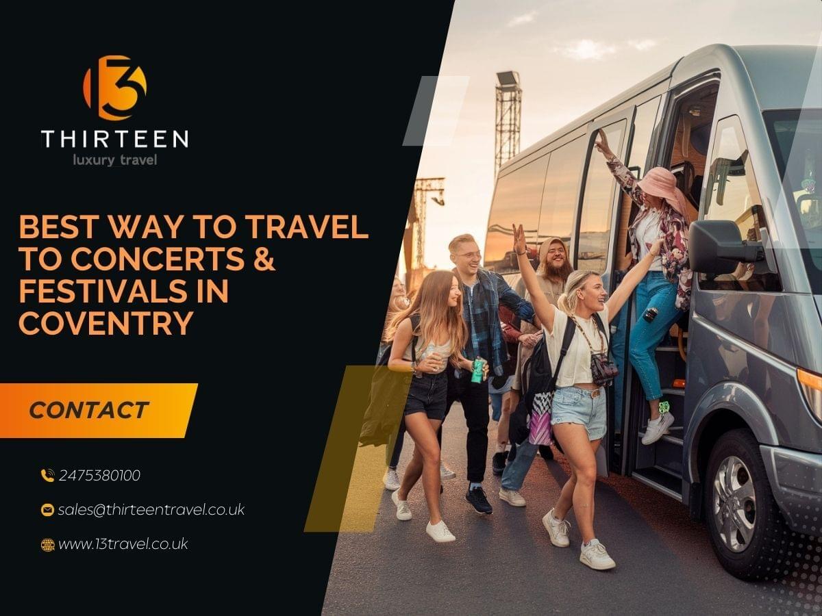 Best Way to Travel to Concerts Festivals in Coventry