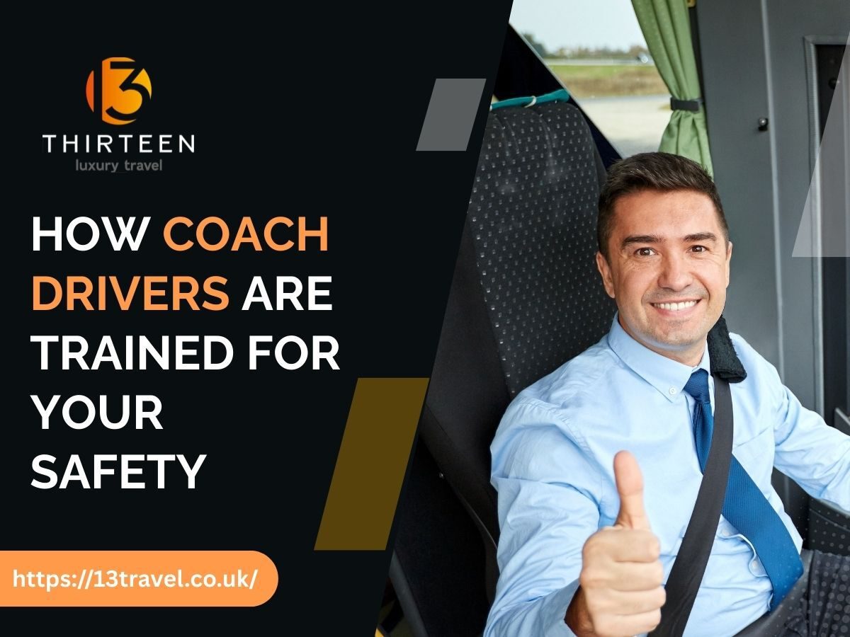 How Coach Drivers Are Trained for Your Safety