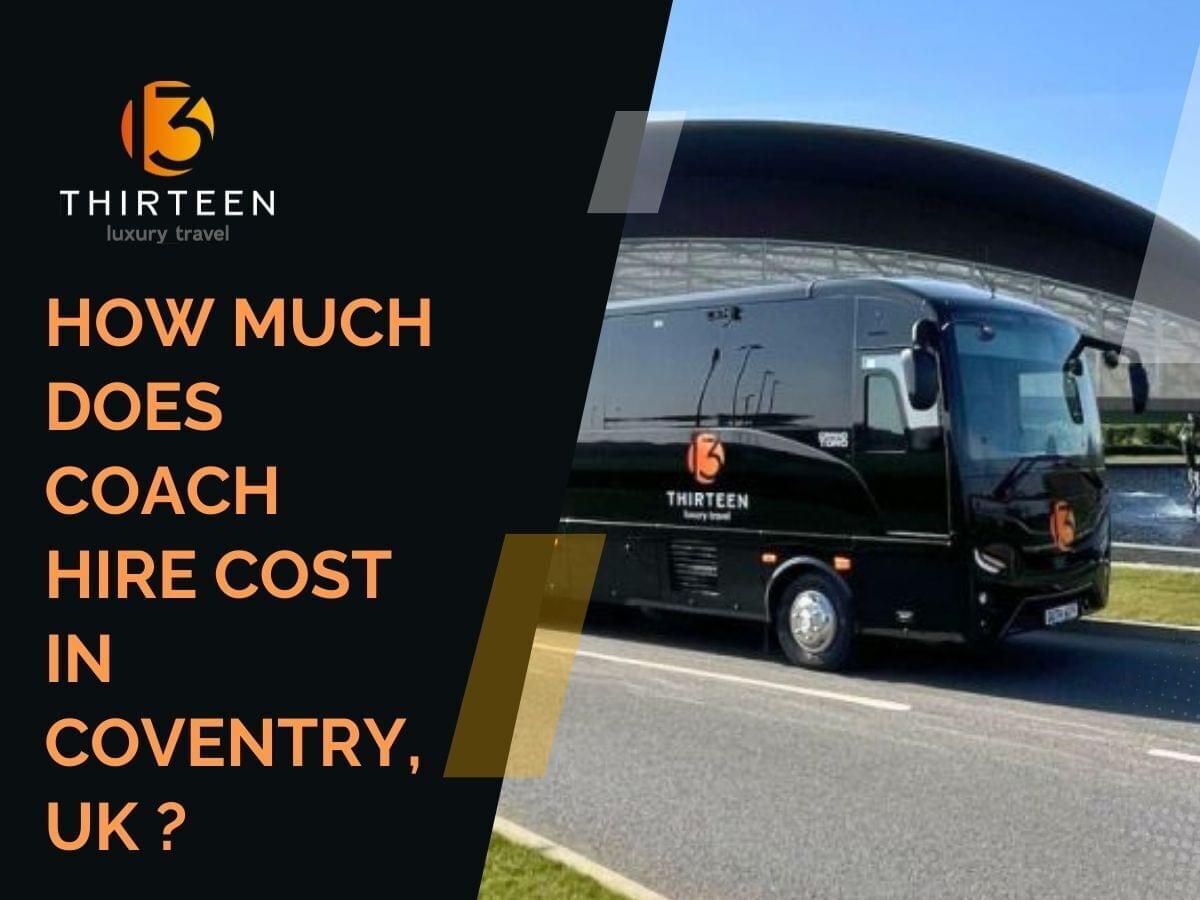 How Much Does Coach Hire Cost in Coventry UK